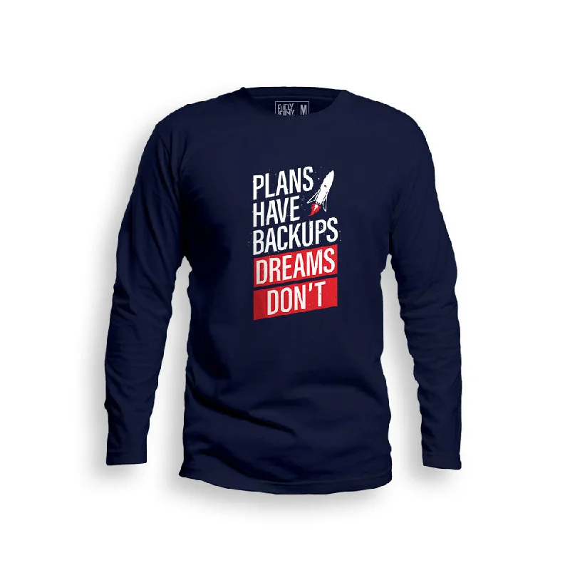 Plans and Dreams Full Sleeve T-Shirt