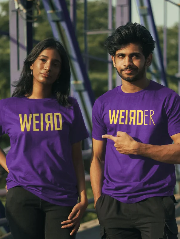 Weird - Weirder Couple T-Shirt